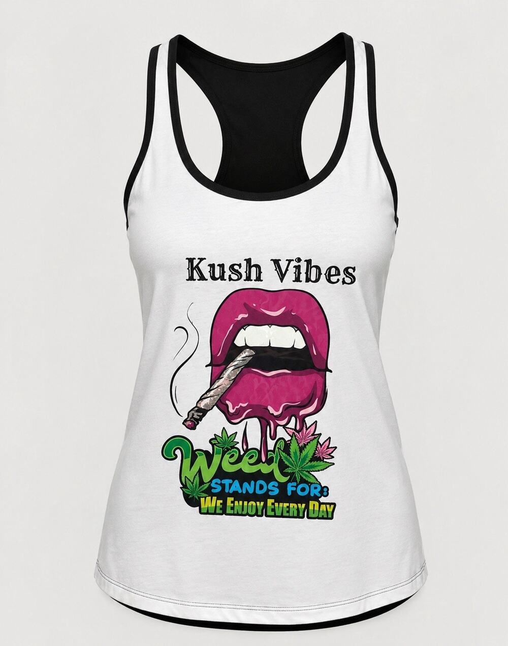 Kush Vibes Weed Stands For We Enjoy Every Day Racerback Tank Top XL NWOT